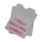 I Really Really Miss Trumbull Unisex Jersey Short Sleeve Tee