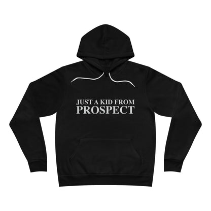 Just a kid from Prospect Unisex Sponge Fleece Pullover Hoodie