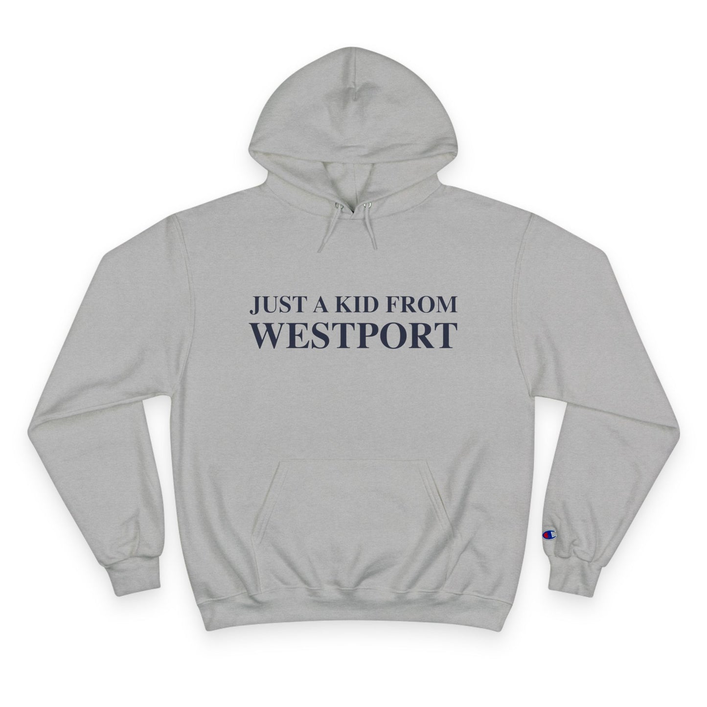 Just a kid from Westport Champion Hoodie