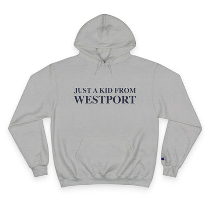 Just a kid from Westport Champion Hoodie