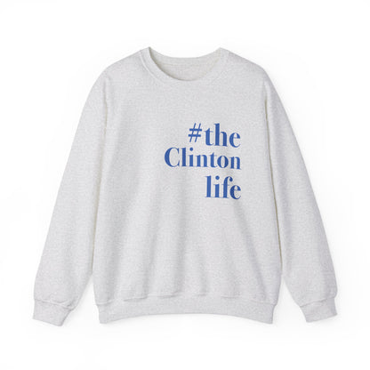 #theclintonlife Unisex Heavy Blend™ Crewneck Sweatshirt