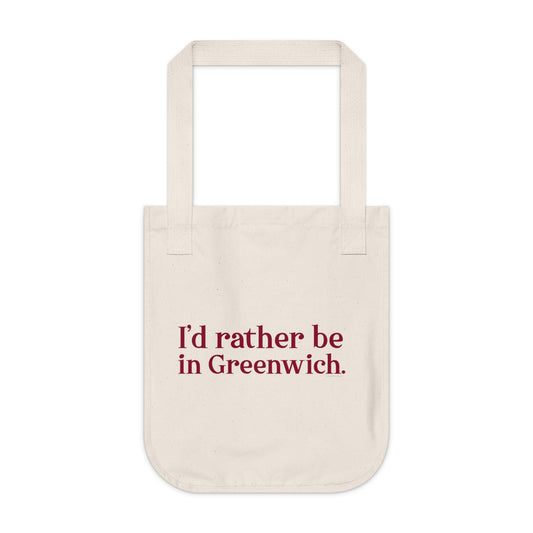 I’d rather be in Greenwich Organic Canvas Tote Bag