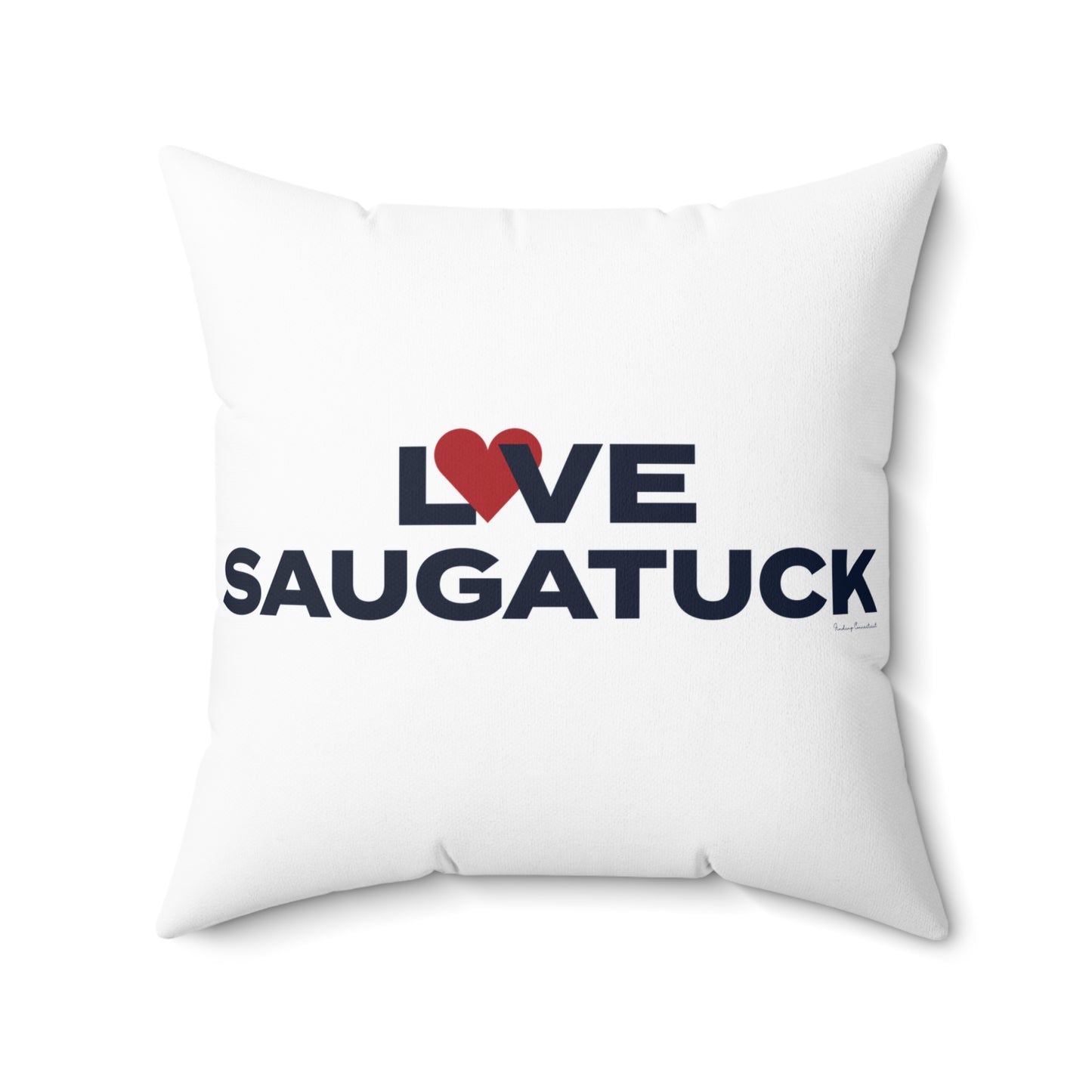 Love Saugatuck Spun Polyester Square Pillow