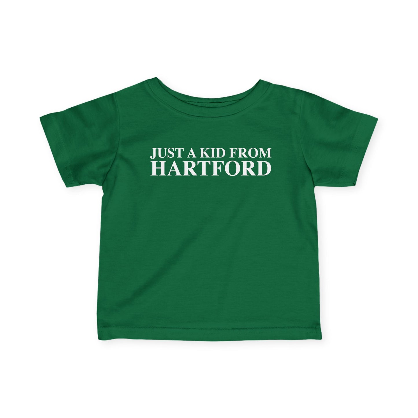 Just a kid from Hartford Infant Fine Jersey T-Shirt