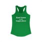 East Lyme is My Happy Place Women's Ideal Racerback Tank Top