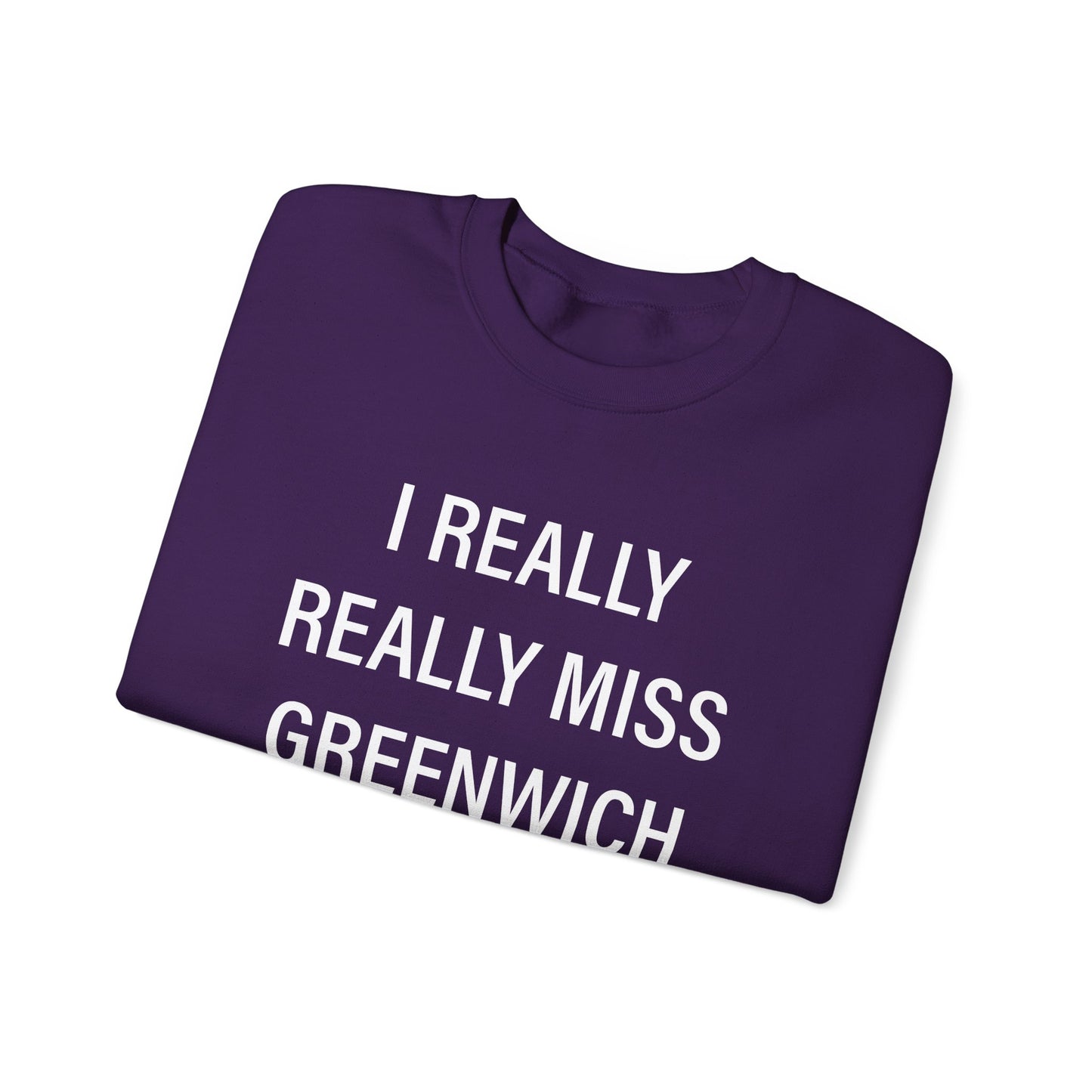 I Really Really Miss Greenwich Unisex Heavy Blend™ Crewneck Sweatshirt