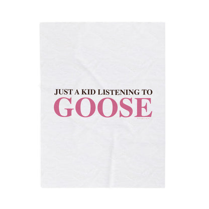 Just a kid listening to Goose  - Pink & Espresso Velveteen Plush Blanket