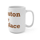 Thomaston is My Happy Place Mug 15oz