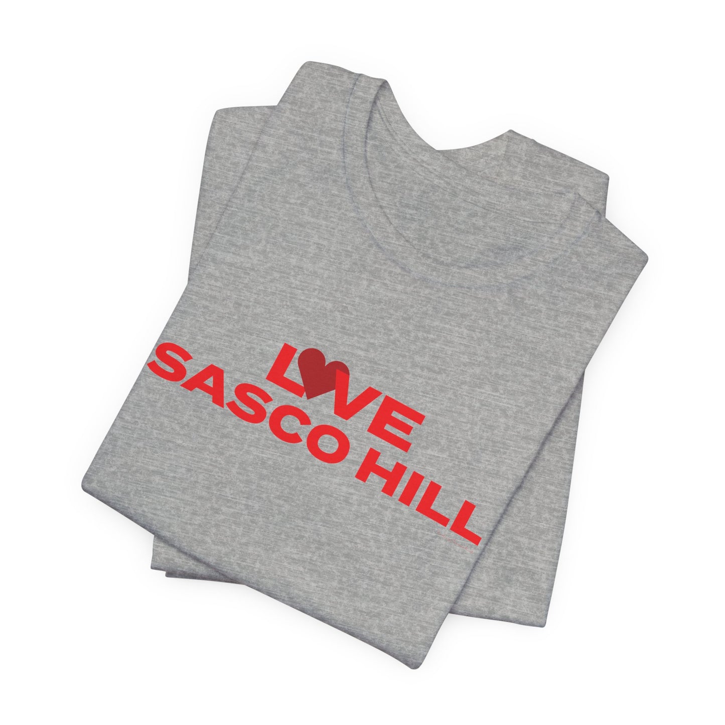Love Sasco Hill Unisex Jersey Short Sleeve T-Shirt