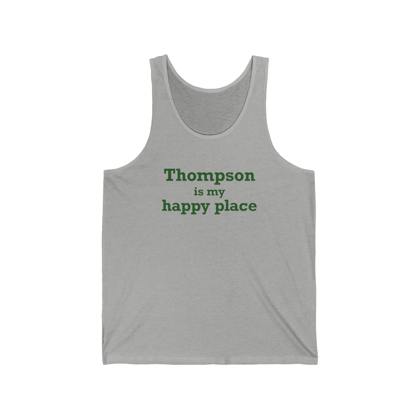 Thompson Is My Happy Place Unisex Jersey Tank Top