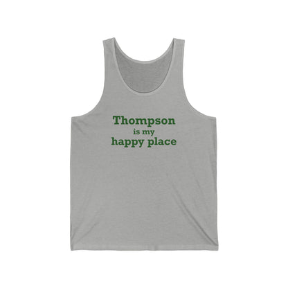 Thompson Is My Happy Place Unisex Jersey Tank Top