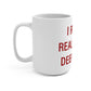 I Really Really Miss Deep River Mug 15oz