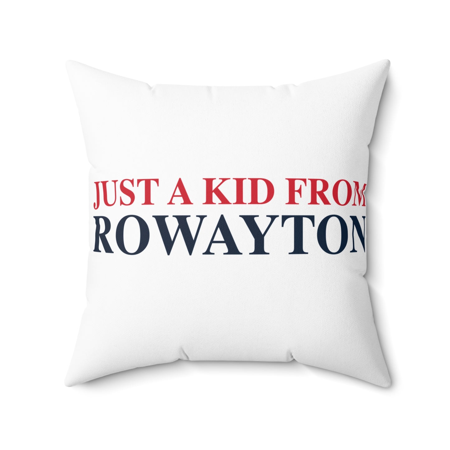 Just a kid from Rowayton Spun Polyester Square Pillow