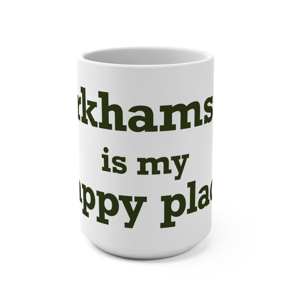 Barkhamsted is my Happy Place Mug 15oz
