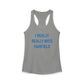 I Really Really Miss Fairfield Women's Ideal Racerback Tank Top