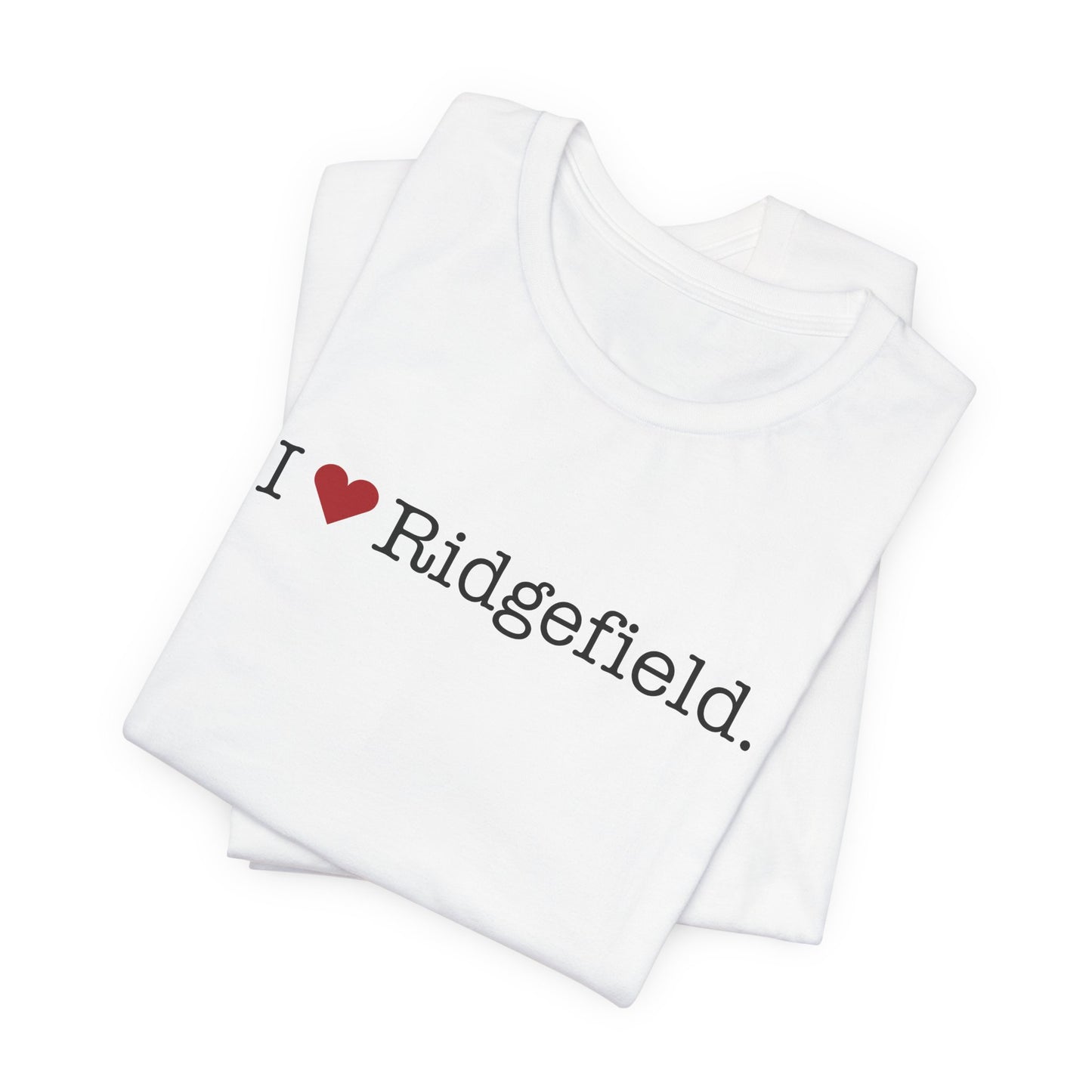 I Heart Ridgefield. Unisex Jersey Short Sleeve T-Shirt