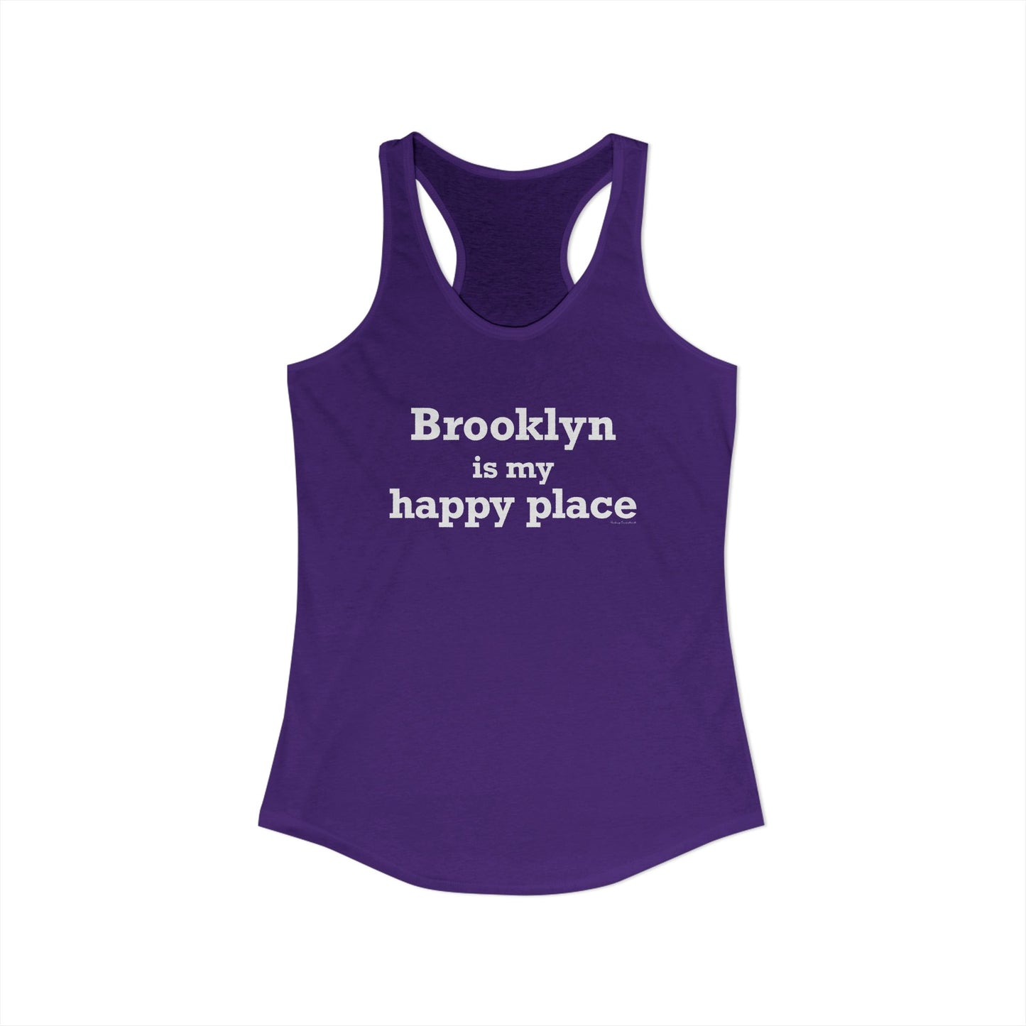 Brooklyn is My Happy Place Women's Ideal Racerback Tank Top