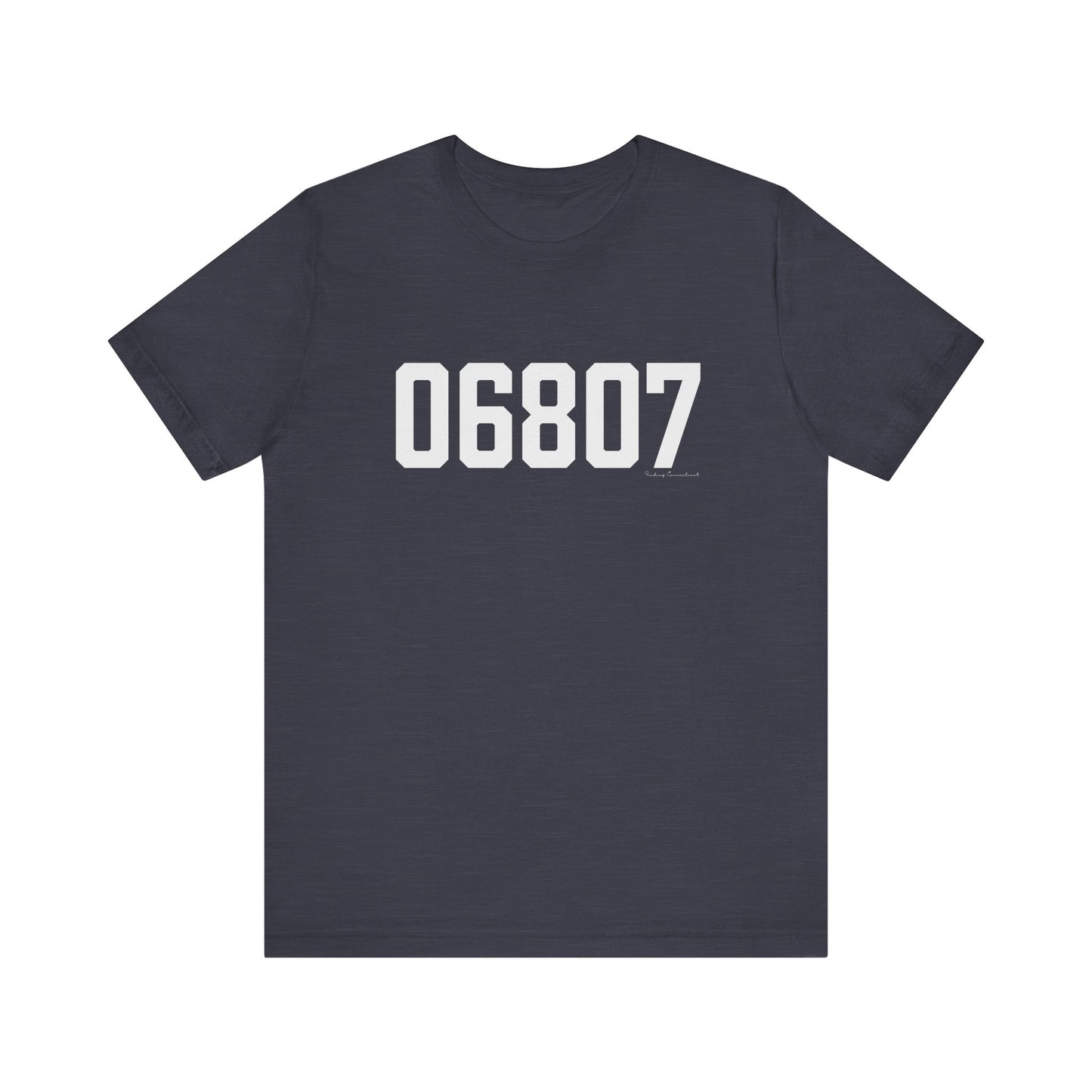 06807 - Greenwich CT Zip Code Unisex Jersey Short Sleeve T-Shirt