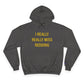 I Really Really Miss Redding Champion Hoodie