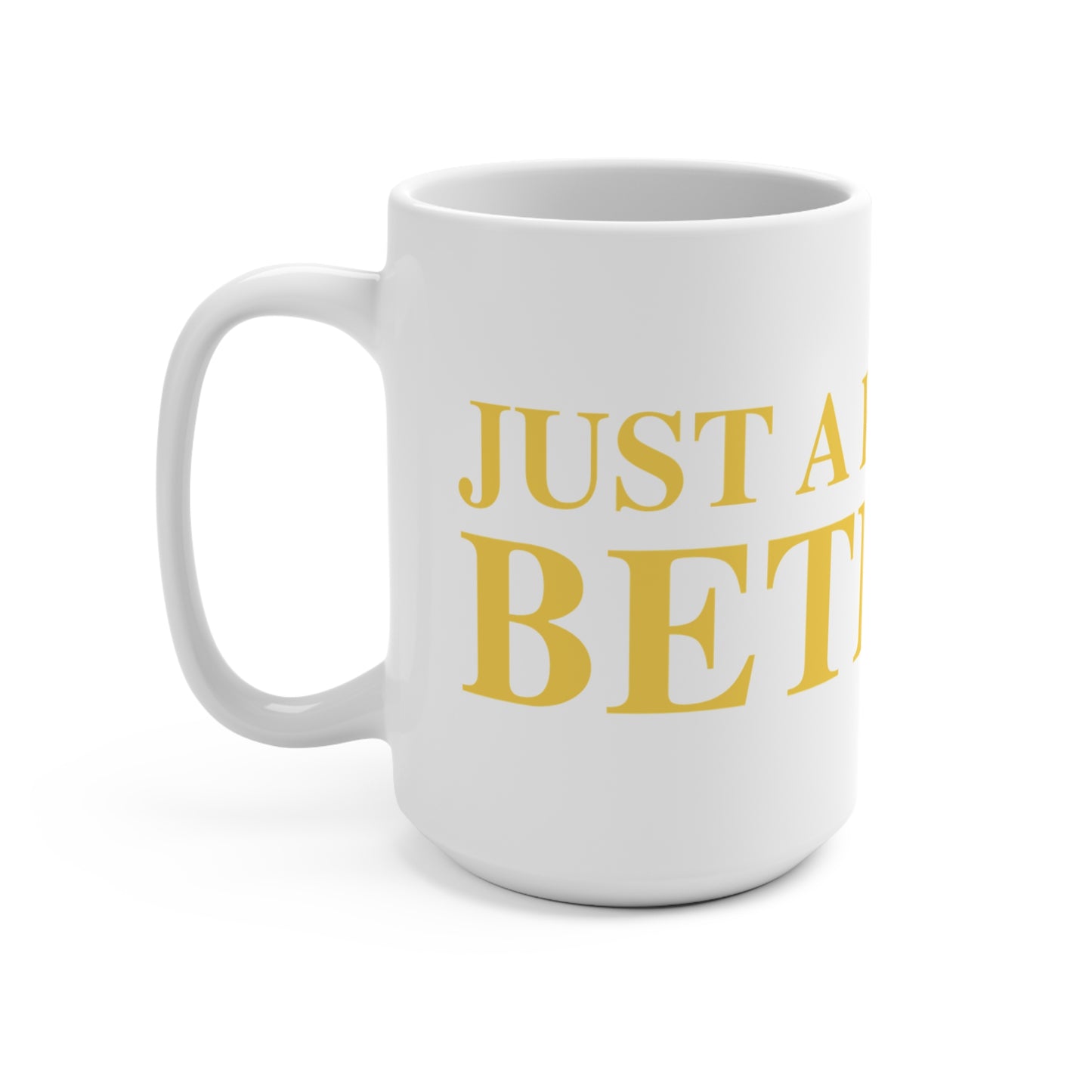 Just a kid from Bethany Mug 15oz