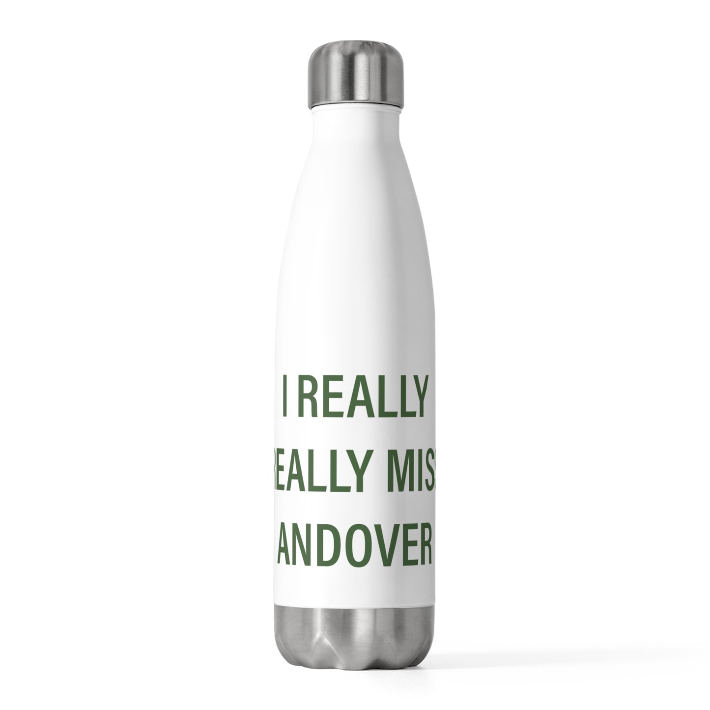I Really Really Miss Andover 20oz Insulated Bottle
