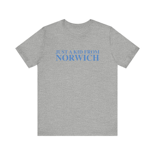 Just a kid from Norwich Unisex Jersey Short Sleeve Tee