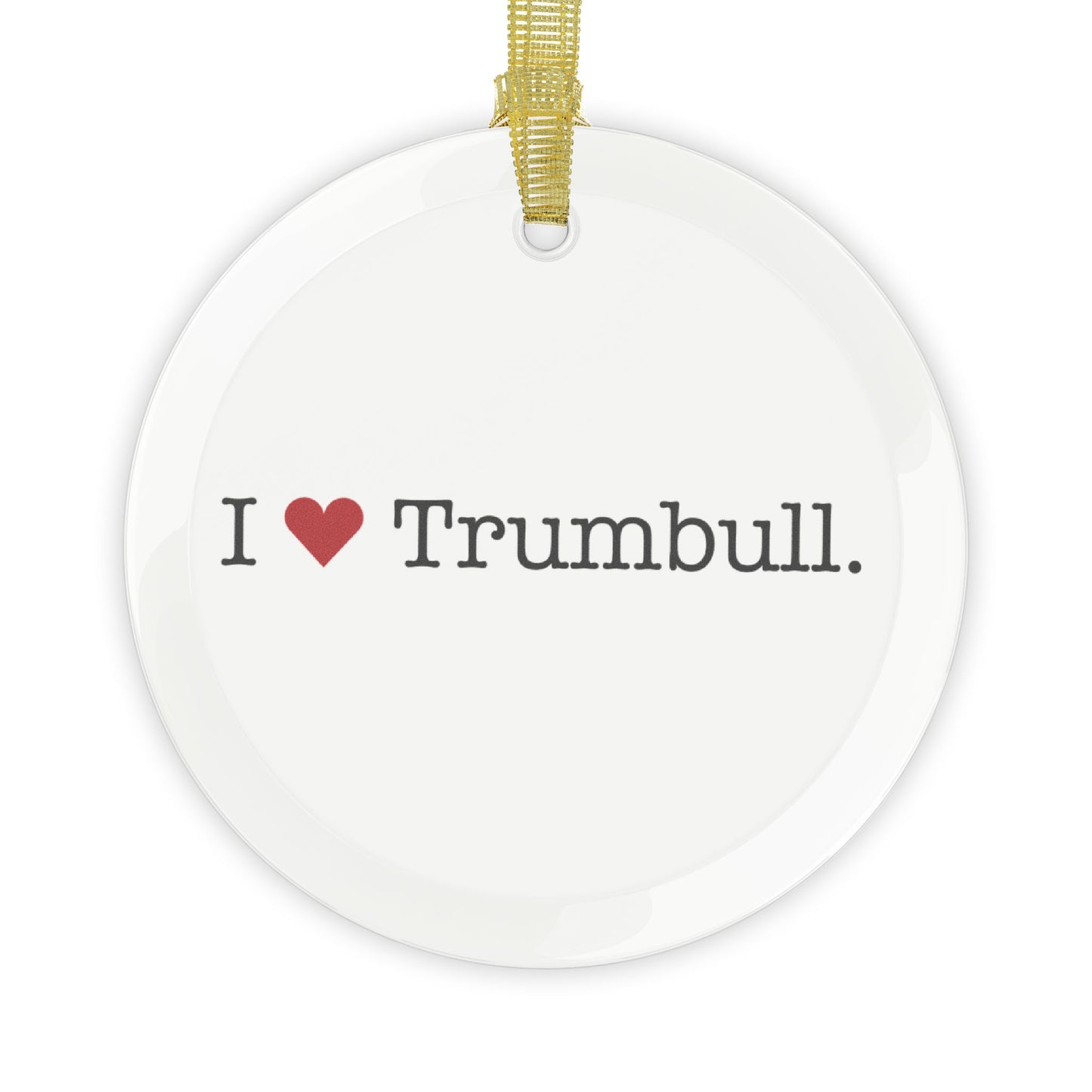 I Heart Trumbull. Glass Ornaments