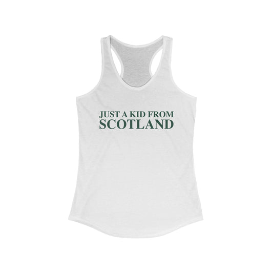 Just a kid from Scotland Women's Ideal Racerback Tank Top