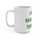 I Really Really Miss Thompson Mug 15oz