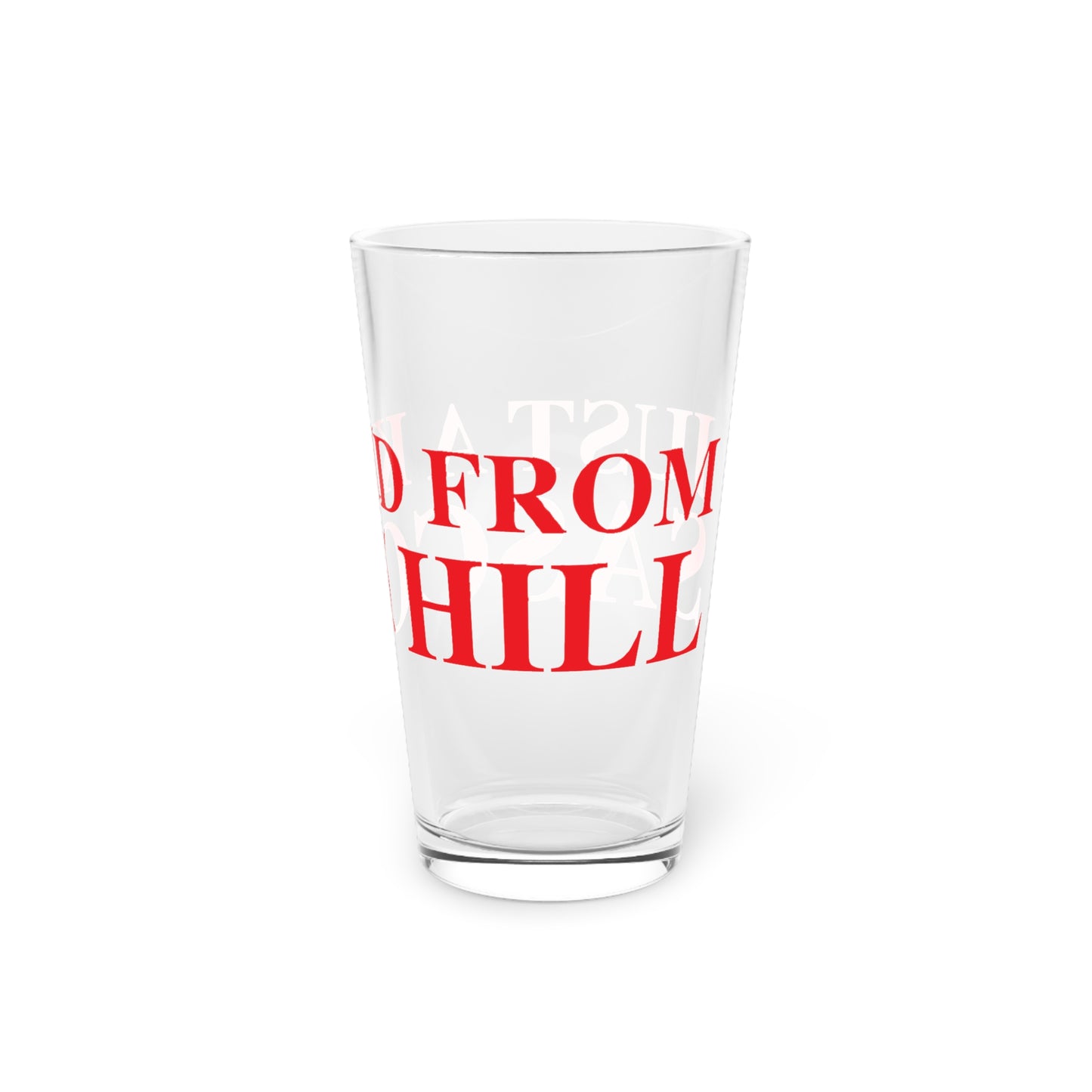 Just a kid from Sasco Hill Pint Glass, 16oz