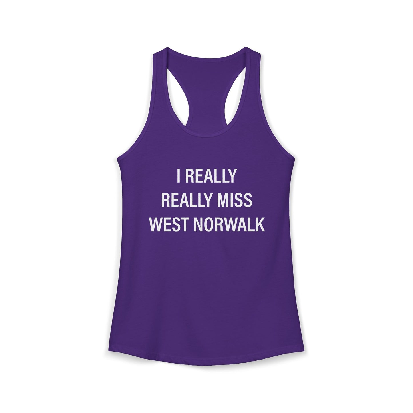I Really Really Miss West Norwalk Women's Ideal Racerback Tank Top