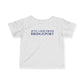 Just a kid from Bridgeport Infant Fine Jersey T-Shirt