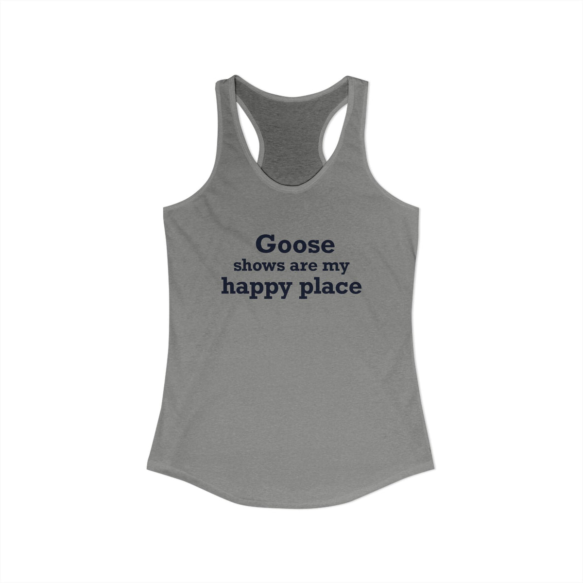 Goose Shows Are My Happy Place - Blue Women's Ideal Racerback Tank Top