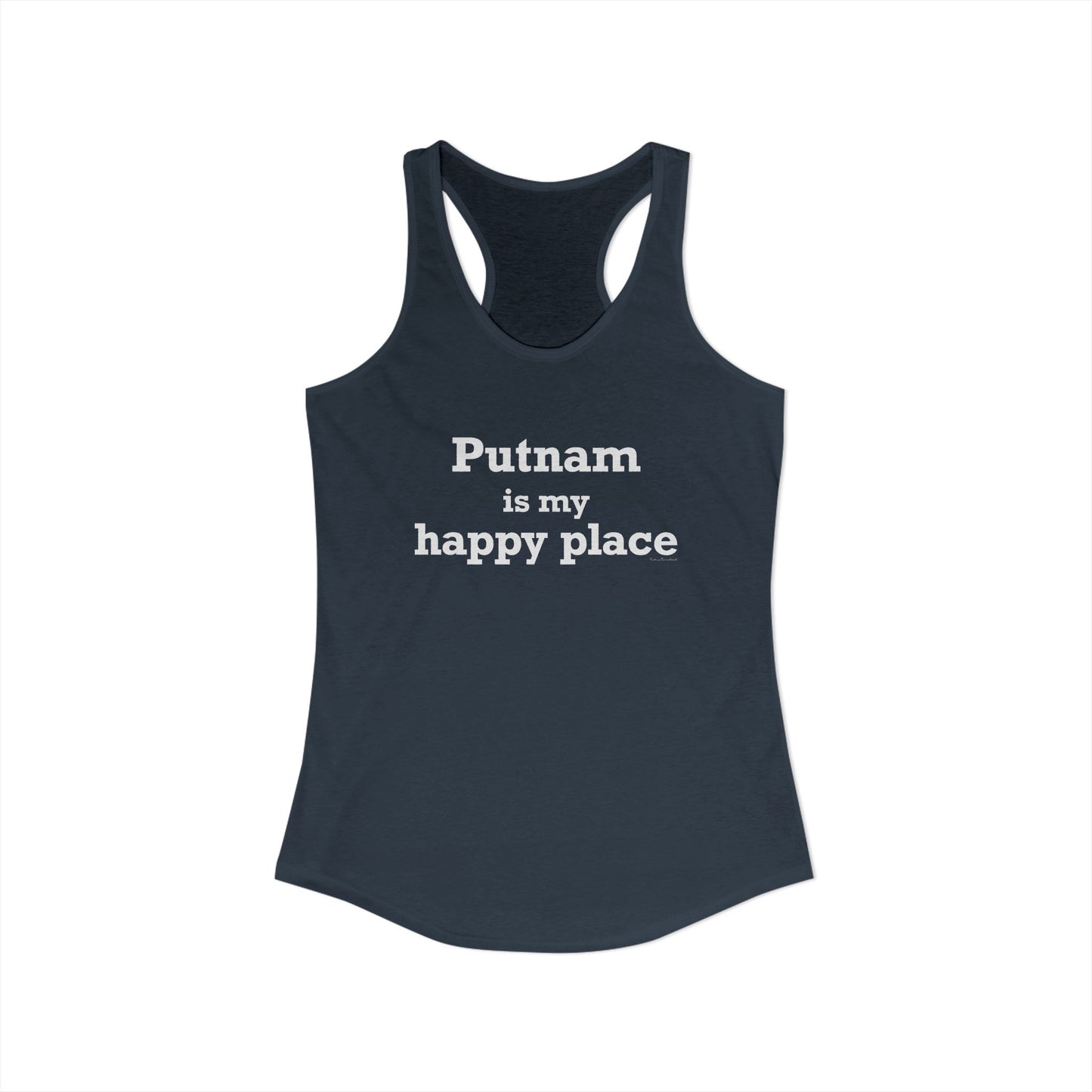 Putnam is My Happy Place Women's Ideal Racerback Tank Top