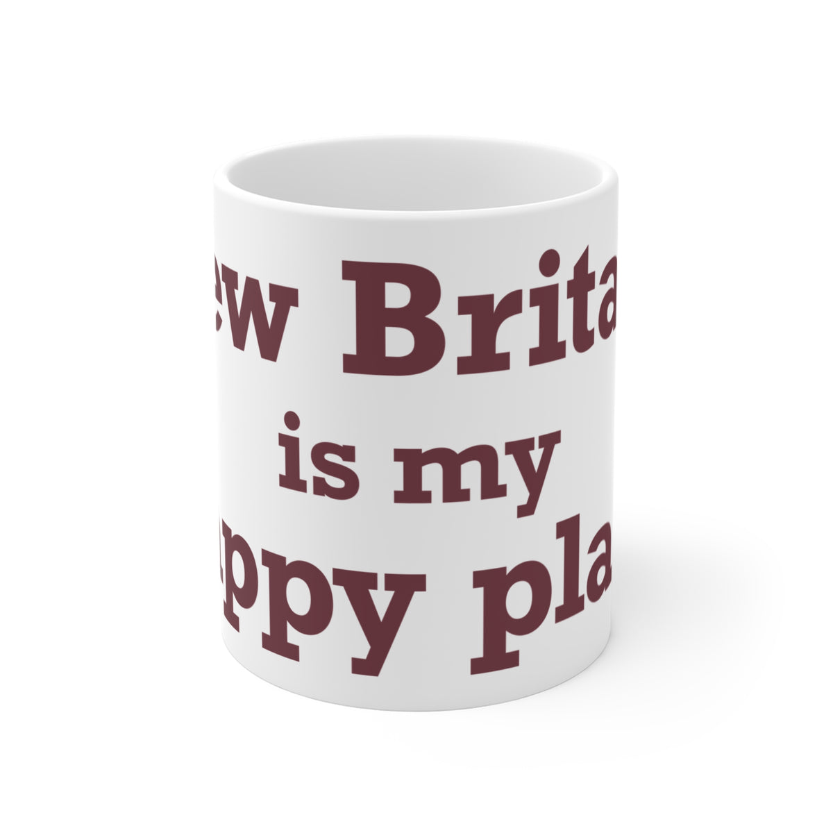 New Britain is My Happy Place Mug 11oz