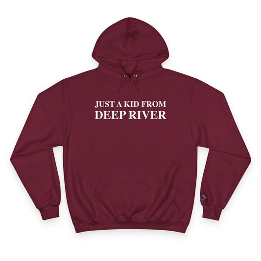 Just a kid from Deep River Champion Hoodie