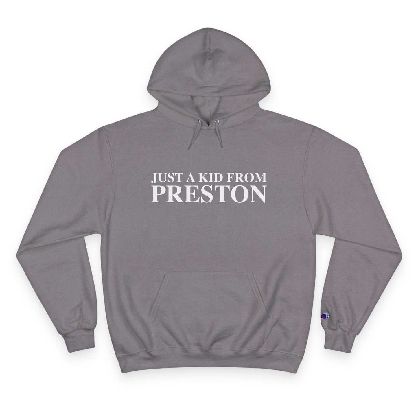 Just a kid from Preston Champion Hoodie