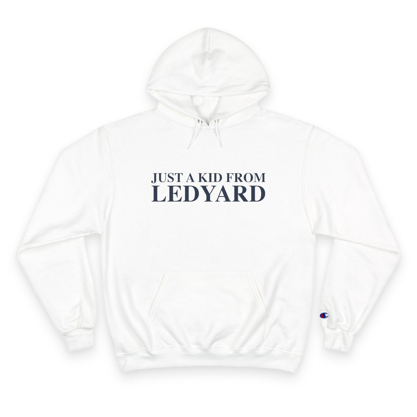 Just a kid from Ledyard Champion Hoodie