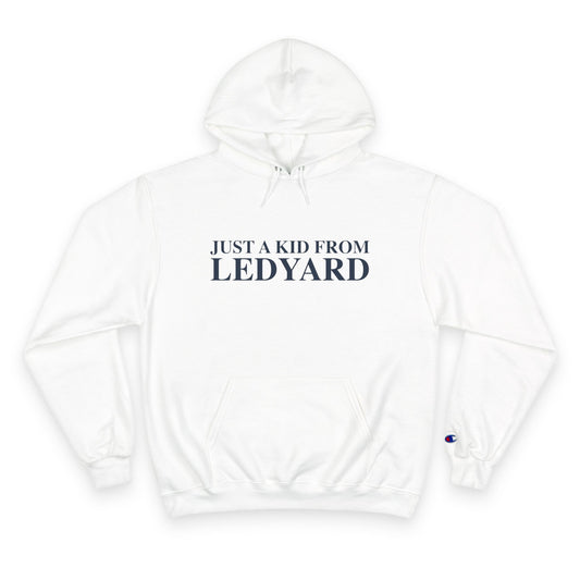 Just a kid from Ledyard Champion Hoodie