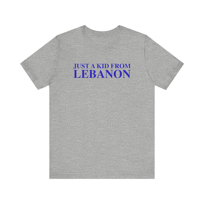 Just a kid from Lebanon Unisex Jersey Short Sleeve T-Shirt