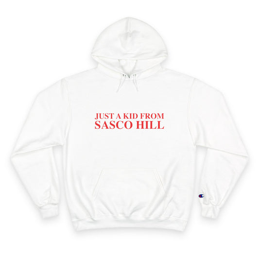 Just a kid from Sasco Hill Champion Hoodie