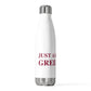 Just a kid from Greenwich 20oz Insulated Bottle