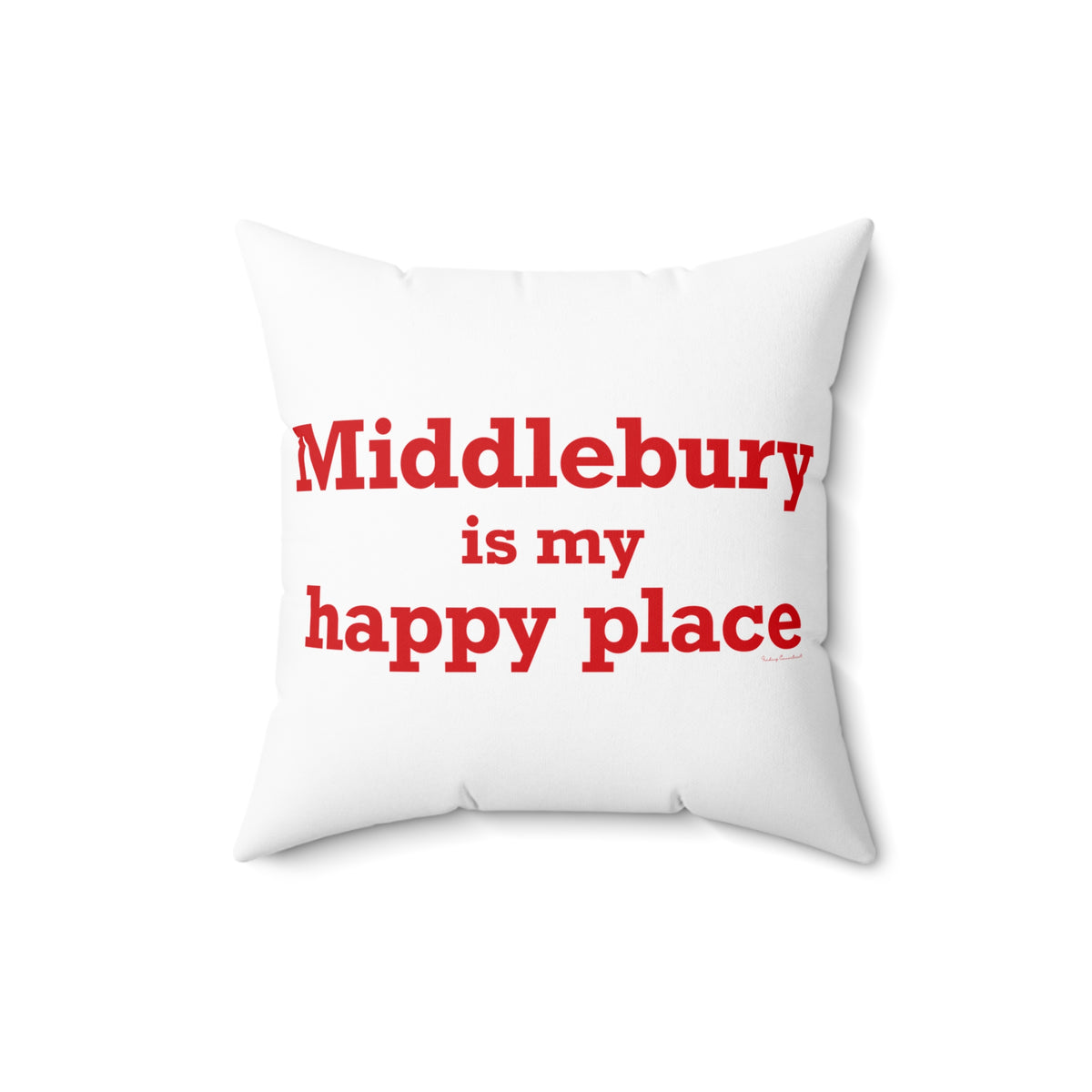 Middlebury is My Happy Place Polyester Square Pillow