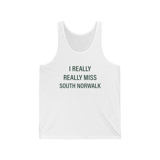 I Really Really Miss South Norwalk Unisex Jersey Tank Top