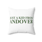 Just a kid from Andover Spun Polyester Square Pillow