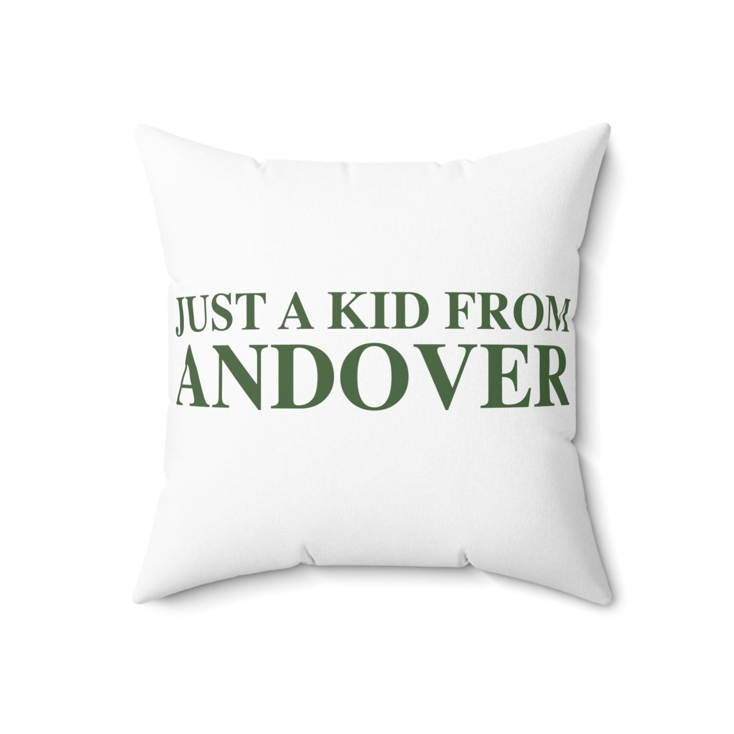Just a kid from Andover Spun Polyester Square Pillow