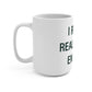 I Really Really Miss Enfield Mug 15oz