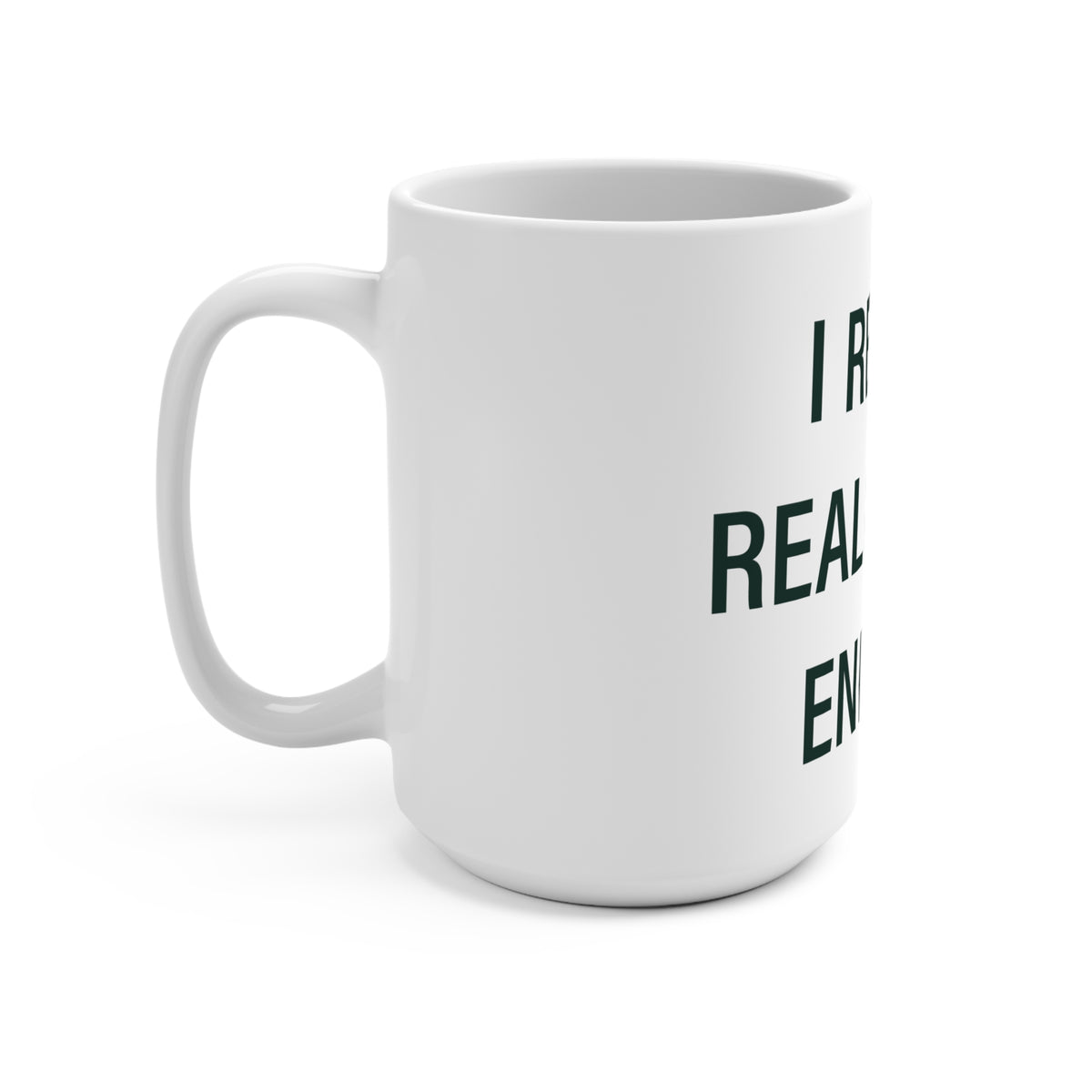 I Really Really Miss Enfield Mug 15oz