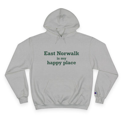 East Norwalk is My Happy Place  Champion Hoodie