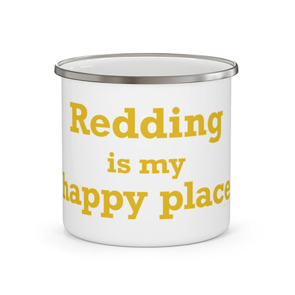 Redding Is My Happy Place Enamel Camping Mug